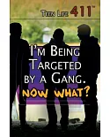 I’m Being Targeted by a Gang. Now What?
