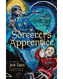 The Sorcerer’s Apprentice: An Anthology of Magical Tales