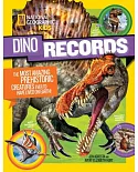 Dino Records: The Most Amazing Prehistoric Creatures Ever to Have Lived on Earth!