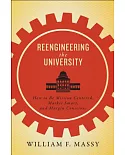 Reengineering the University: How to Be Mission Centered, Market Smart, and Margin Conscious