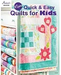 More Quick & Easy Quilts for Kids