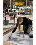 Set Design and Prop Making in Theater