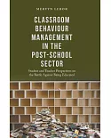 Classroom Behaviour Management in the Post-School Sector: Student and Teacher Perspectives on the Battle Against Being Educated