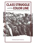 Class Struggle and the Color Line