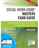 Social Work Aswb Masters Exam Guide: A Comprehensive Study Guide for Success