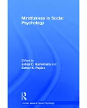 Mindfulness in Social Psychology