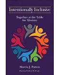 Intentionally Inclusive: Together at the Table for Ministry