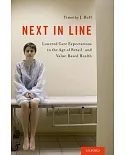 Next in Line: Lowered Care Expectations in the Age of Retail- and Value-based Health