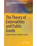 The Theory of Externalities and Public Goods: Essays in Memory of Richard C. Cornes