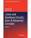 Linear and Nonlinear Circuits: Basic & Advanced Concepts