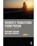 Women’s Transitions from Prison: The Post-Release Experience