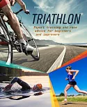 Triathlon: Expert Training and Race Advice for Beginners and Improvers