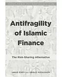 Antifragility of Islamic Finance: The Risk Sharing Alternative