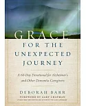 Grace for the Unexpected Journey: A 60-day Devotional for Alzheimer’s and Other Dementia Caregivers