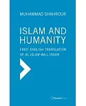 Islam and Humanity - the Consequences of a Contemporary Reading