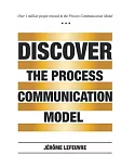 Discover the Process Communication Model