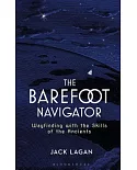 The Barefoot Navigator: Wayfinding With the Skills of the Ancients