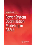 Power System Optimization Modeling in Gams