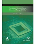 Circuits and Systems for the Internet of Things: Cas4iot