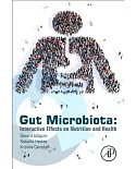 Gut Microbiota: Interactive Effects on Nutrition and Health