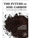 The Future of Soil Carbon: Its Conservation and Formation