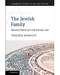 The Jewish Family: Between Family Law and Contract Law