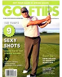 GOLF TIPS GET YOUR GAME IN SPRING SHAPE 3-4月號/2019