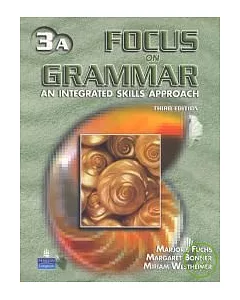 Focus on Grammar 3/e (3A) Parts 1-4