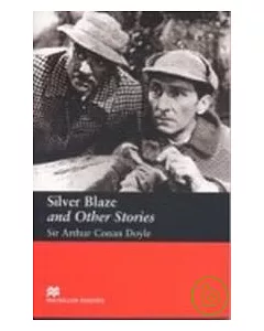 Macmillan(Elementary): Silver Blaze and Other Stories