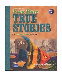 Even More True Stories 3/e