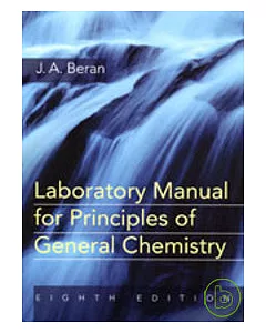 Laboratory Manual for Principles of General Chemistry 8/e