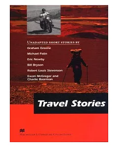 Macmillan Literature Collections (Advanced):Travel Stories