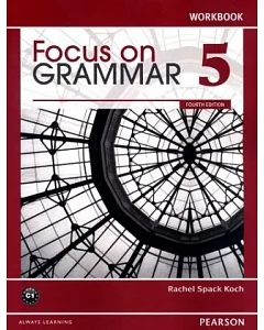 Focus on Grammar (5) Workbook 4/e