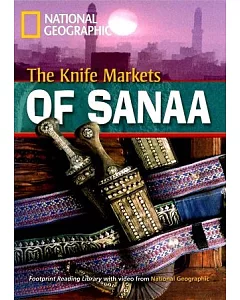 Footprint Reading Library-Level 1000 The Knife Markets of Sanaa