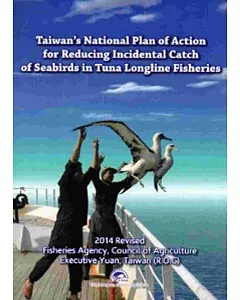 Taiwan’s National Plan of Action for Reducing Incidental Catch of Seabirds in Tuna Longline Fisheries