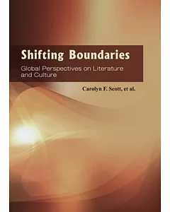 Shifting Boundaries：Global Perspectives on Literature and Culture
