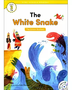 Kids’ Classic Readers 3-8 The White Snake with Hybrid CD/1片