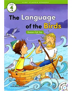 Kids’ Classic Readers 4-7 The Language of the Birds with Hybrid CD/1片