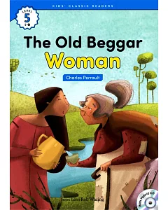 Kids’ Classic Readers 5-5 The Old Beggar Woman with Hybrid CD/1片