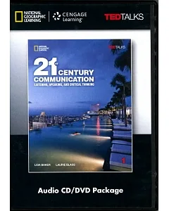 21st Century Communication 1:Listening, Speaking and  Critical Thinking:Audio CDs/2片 and DVD/1片