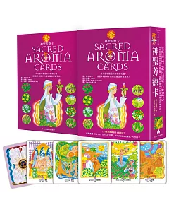 神聖芳療卡Sacred Aroma Cards：用芳香塔羅透析你的身心靈，搭配29張牌卡的精油魔法突破現狀！（立體書盒，附牌卡）