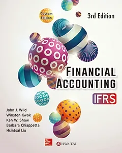 Financial Accounting IFRS(Chapter 1-15)(Custom Edition) 3e