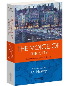 城市之聲：歐·亨利最好的短篇小說(英文原版)
