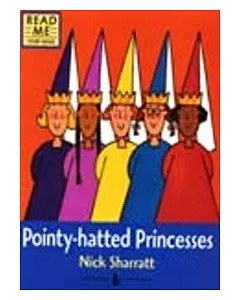 Read Me: Story Book: Pointy-hatted Princesses