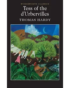 Tess of the d’Urbervilles (Wordsworth Classics)