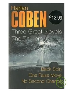 Three Great Novels 3: ”Back Spin”, ”One False Move”, ”No Second Chance”