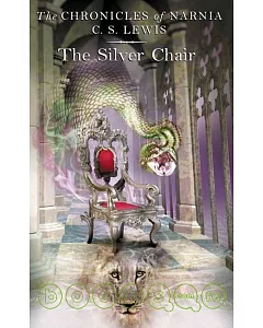 Chronicles of Narnia: The silver Chair
