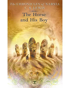 Chronicles of Narnia: The Horse and His Boy