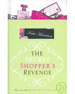 The Secret Shopper’s Revenge