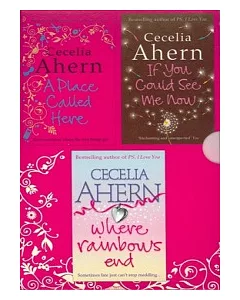 cecelia ahern Collection: If You Could See Me Now / A Place Called Here / Where Rainbows End